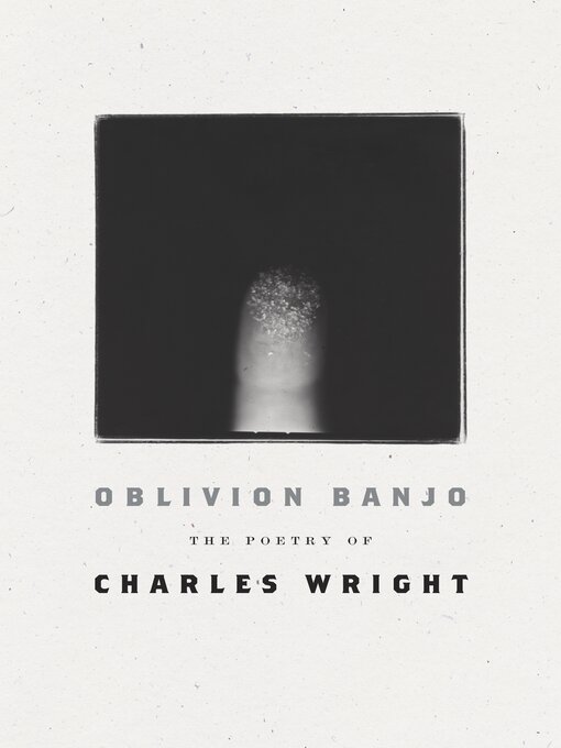 Title details for Oblivion Banjo by Charles Wright - Wait list
